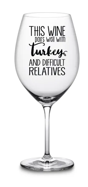Funny Wine Glass for Thanksgiving Fall Holidays